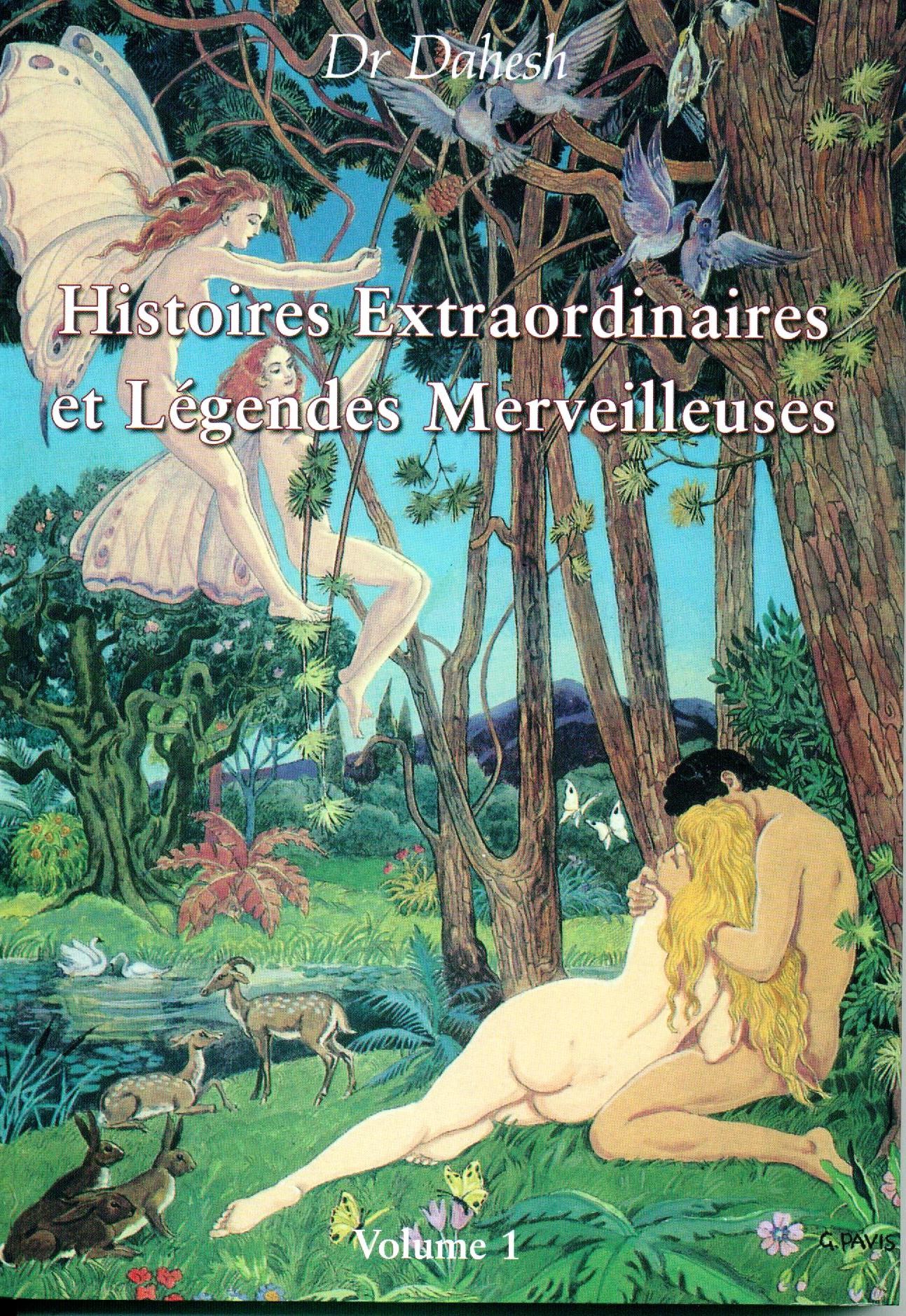 Histoires Extraordinaires et Légendes Merveilleuses Volume 1